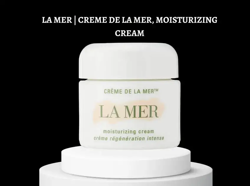 LA MER Creme de La Mer, Moisturizing cream