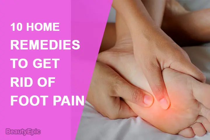 Foot Pain Relief Home Remedies For Immediate Foot Pain Relief