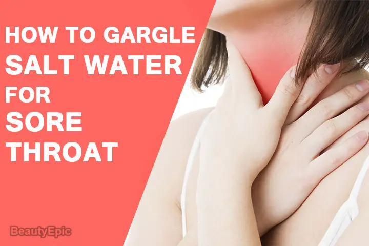 How To Gargle Salt Water For Sore Throat 