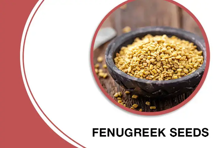 Fenugreek Seeds for Thick Hair