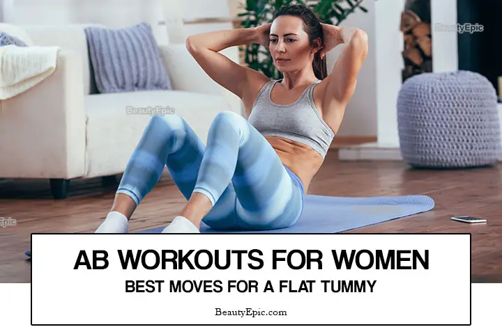 Ab Workouts For Women - 10 Best Moves For Flat Tummy