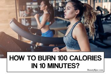 How To Burn 100 Calories In 10 Minutes?