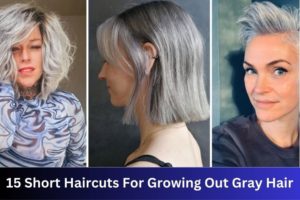 15 Short Haircuts For Growing Out Gray Hair