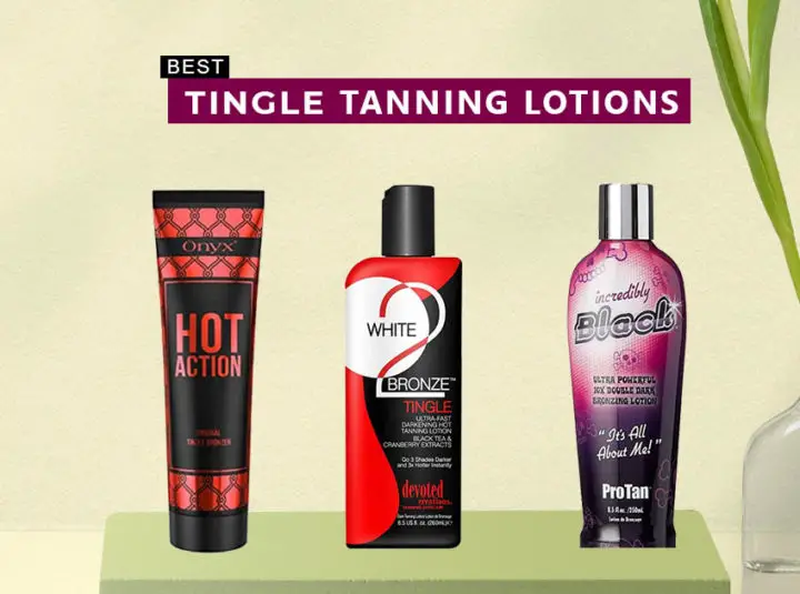 10 Best Tingle Tanning Lotions In 2023