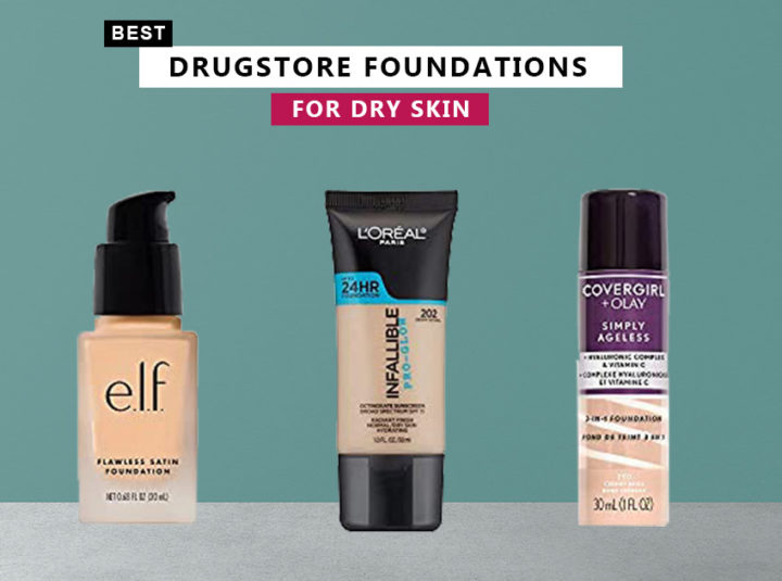 10 Best Drugstore Foundation For Dry Skin In 2024