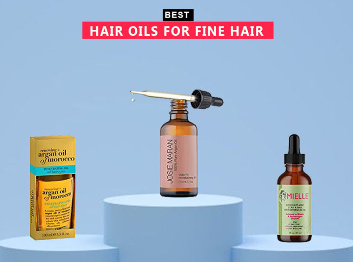 7 Best Hair Oils For Fine Hair In 2023