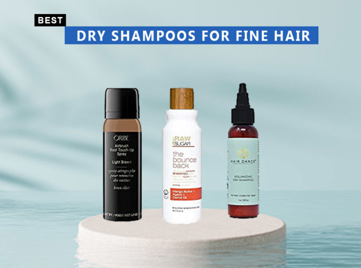 7 Best Dry Shampoos For Fine Hair In 2024