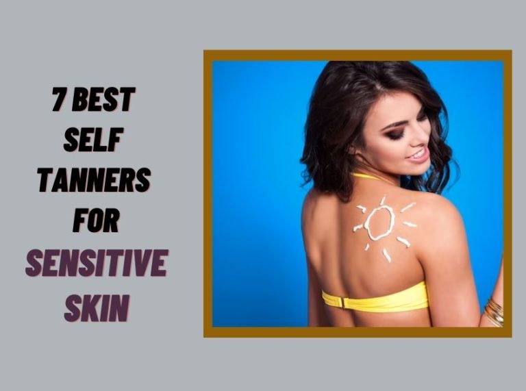 Self Tanners For Sensitive Skin