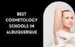 Best Cosmetology Schools In Albuquerque