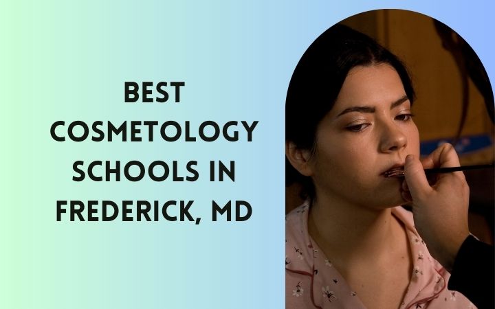 6 Best Cosmetology Schools In Frederick Md In 2023