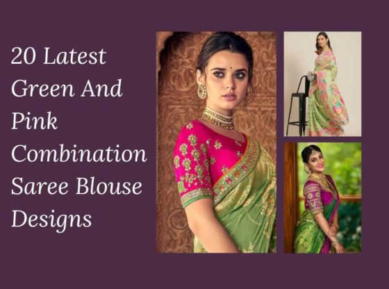 20 Stylish Green And Pink Saree Blouse Inspirations For Women