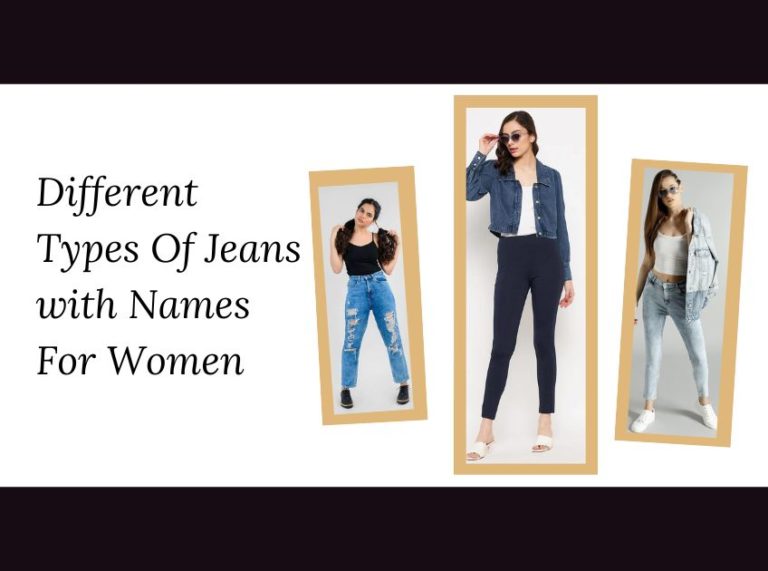 15 Different Styles Of Women Jeans With Names